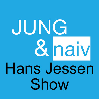 Jung & Naiv | Hans Jessen Show