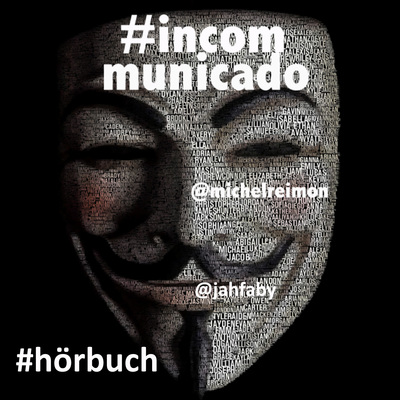 #incommunicado [Hörbuch]
