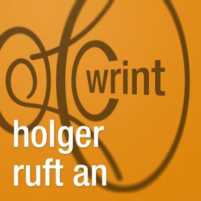 WRINT: Holger ruft an