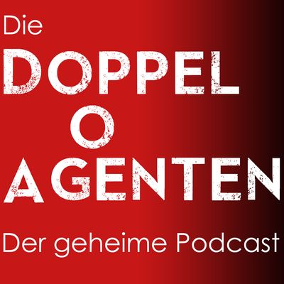 Doppel-O-Agenten — der geheime Podcast