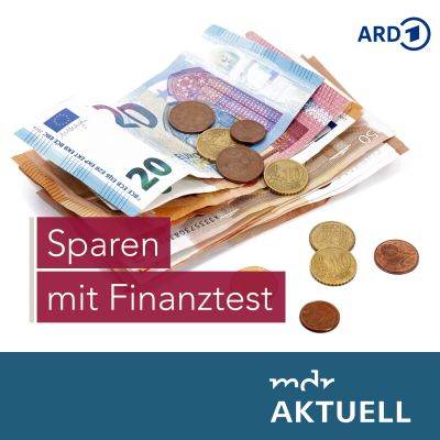Sparen mit Finanztest von MDR AKTUELL