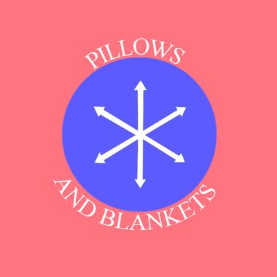 Pillows and Blankets