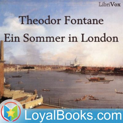Ein Sommer in London by Theodor Fontane