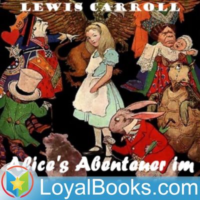 Alice's Abenteuer im Wunderland by Lewis Carroll
