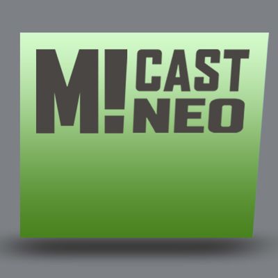 M! Cast Neo