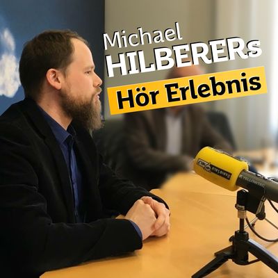 Michael Hilberers Hör Erlebnis