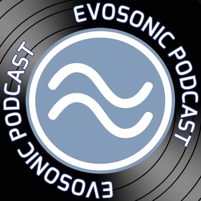 Evosonic Podcast