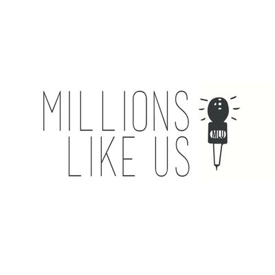 Millions Like Us