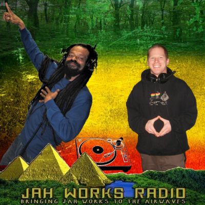 Jah Works Radio (Reggae Radio Podcast)