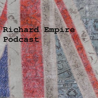 Richard Empire Podcast
