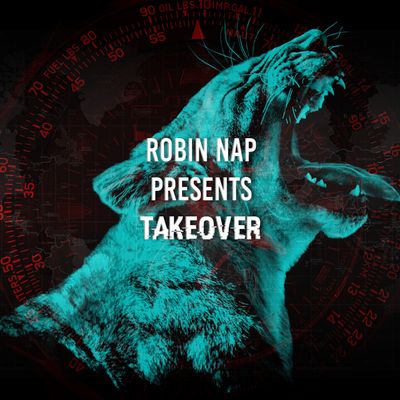 Robin Nap Presents: Takeover
