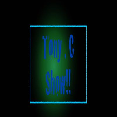 Tony C Show 