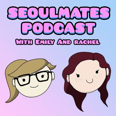 Seoulmates Podcast