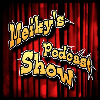 Meikys Podcast Show