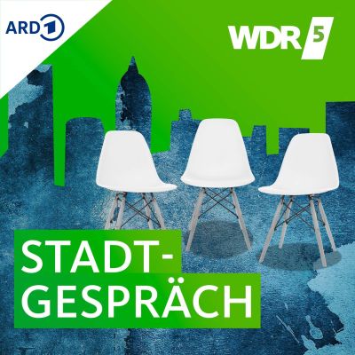 WDR 5 Stadtgespräch