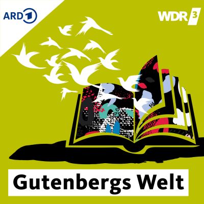 WDR 3 Gutenbergs Welt – das Literaturmagazin