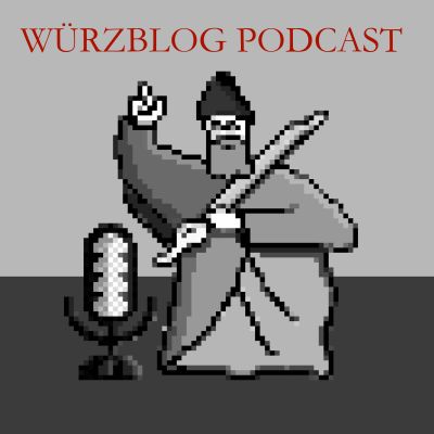 Würzblog Podcast WüPod - Würzburg auf die Ohren