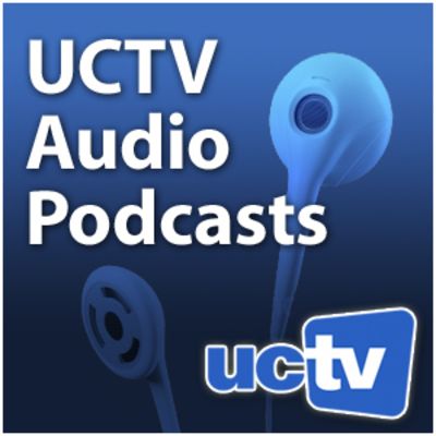 University of California Audio Podcasts (Audio)