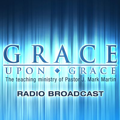 Grace Upon Grace Podcast
