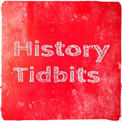 History Tidbits