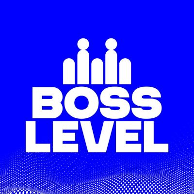 Boss Level Podcast