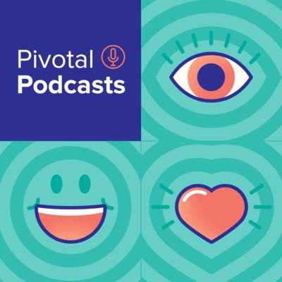 Pivotal Podcasts