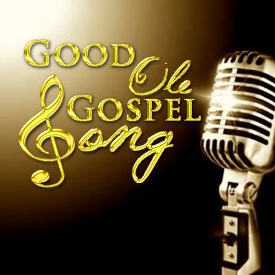 Good Ole Gospel Song