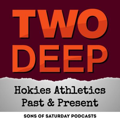 Two Deep: Hokies Athletics Past & Present
