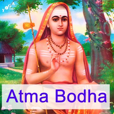 Atma Bodha - die Erkenntnis des Selbst