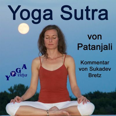  Patanjali Yoga Sutra - Text und Kommtare