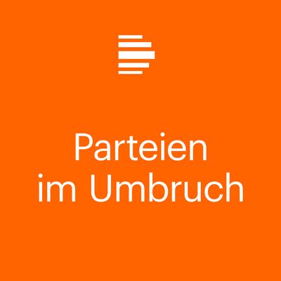Parteien im Umbruch - Der Politik-Podcast im Wahljahr 2017  - Deutschlandfunk Kultur