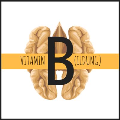 Vitamin B(ildung)