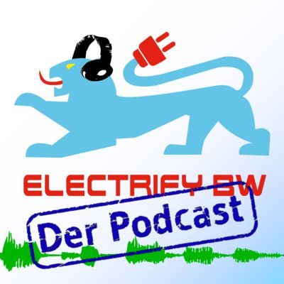 Electrify-BW – Der Podcast