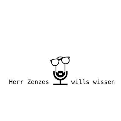 Herr Zenzes wills wissen