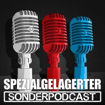 Spezialgelagerter Sonderpodcast