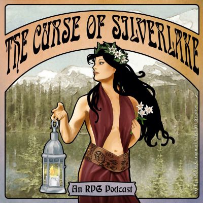 The Curse of Silverlake an RPG Podcast