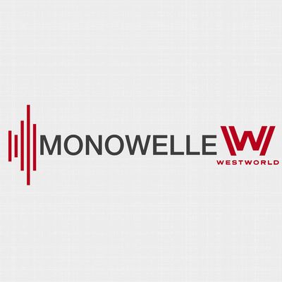 Monowelle Westworld