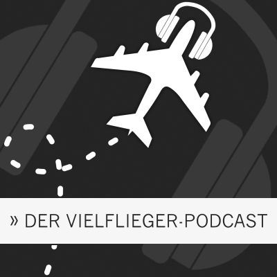 Der Vielflieger Podcast 
