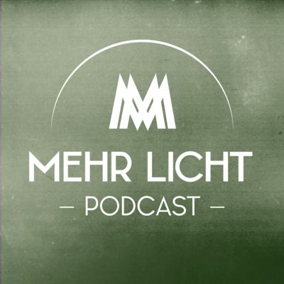 Mehr Licht Podcast (MP3)