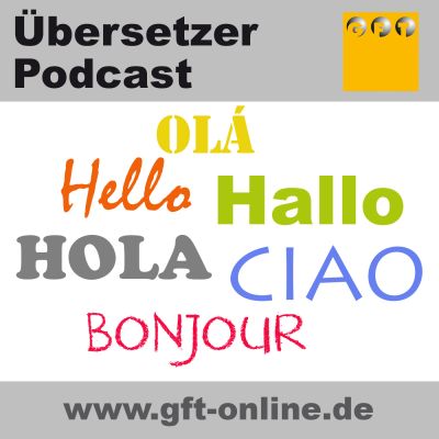 Der Übersetzer Podcast | Interviews, Wissenswertes, Aufklärung, News, Weiterbildung