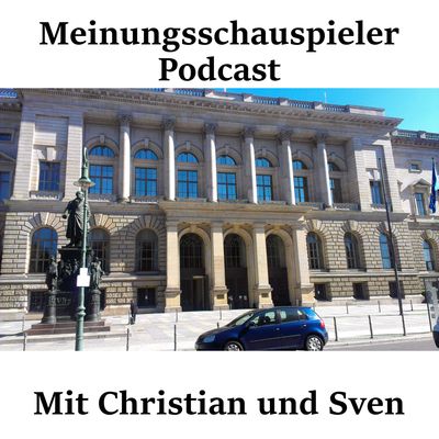 Meinungsschauspieler-Podcast