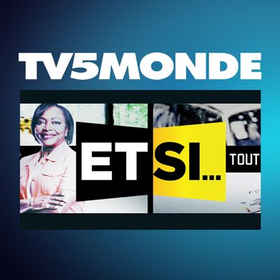 TV5MONDE - Et si... vous me disiez toute la vérité