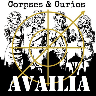 Corpses & Curios: Season 2: Availia