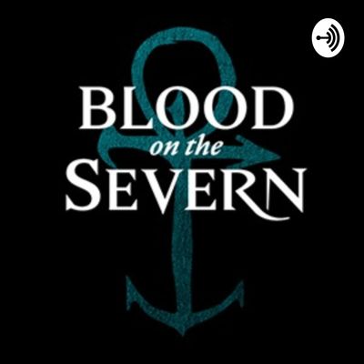 Blood on the Severn