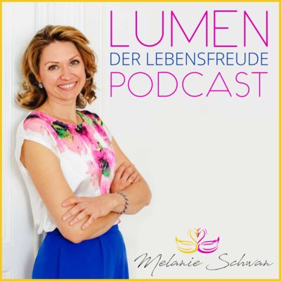 Lumen - Der Lebensfreude Podcast