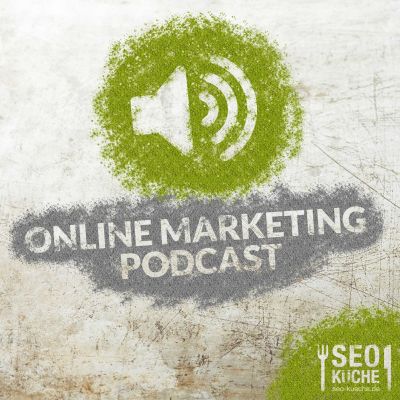 Online Marketing Podcast - die besten Rezepte