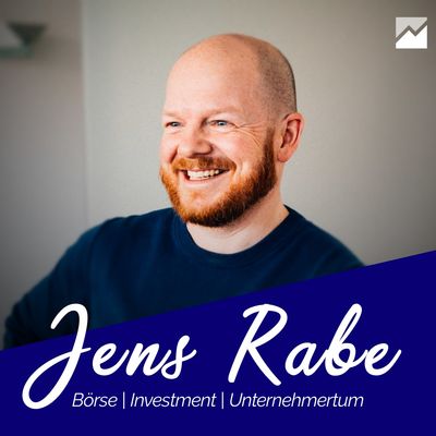 Jens Rabe - Der Börsen-Podcast für Unternehmer