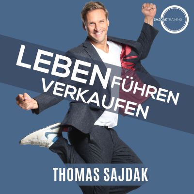 Thomas Sajdak Leben Führen Verkaufen