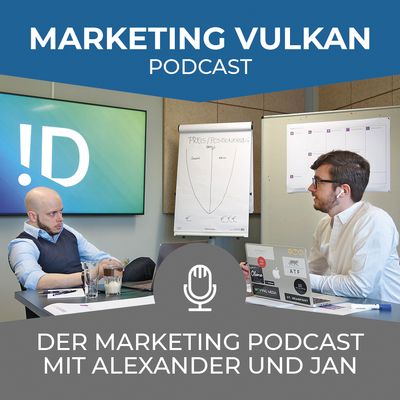 MARKETING VULKAN Podcast der Marketing Agentur Ideenschupser