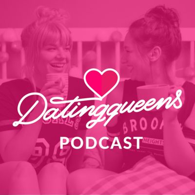 Datingqueens Podcast | Entdecke die Traumfrau in dir